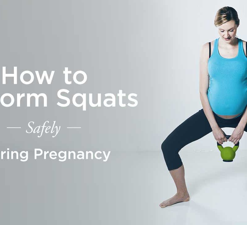 Squats During Pregnancy How To Perform Safely