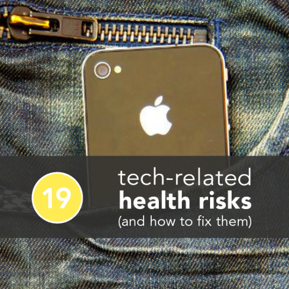 19 Tech-Related Health Risks