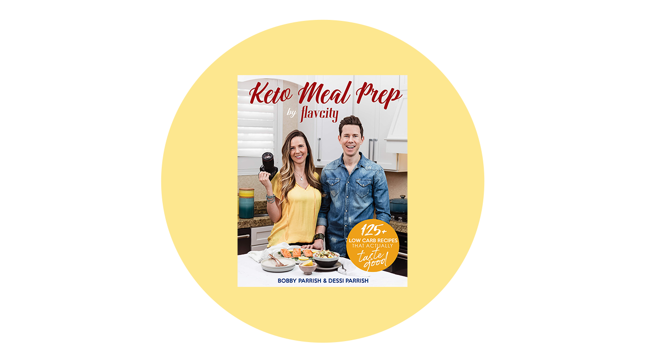 Keto Meal Prep by FlavCity by Bobby and Dessi Parrish
