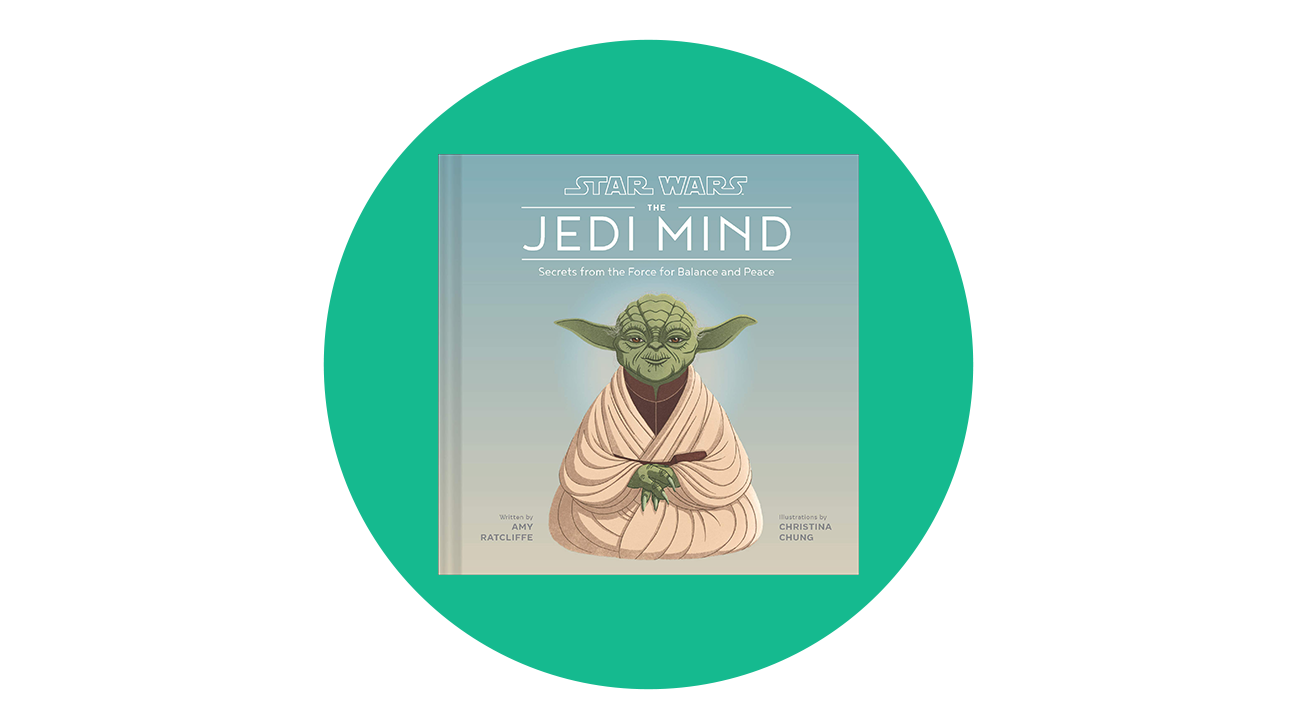 Star Wars: The Jedi Mind: Secrets from the Force for Balance and Peace