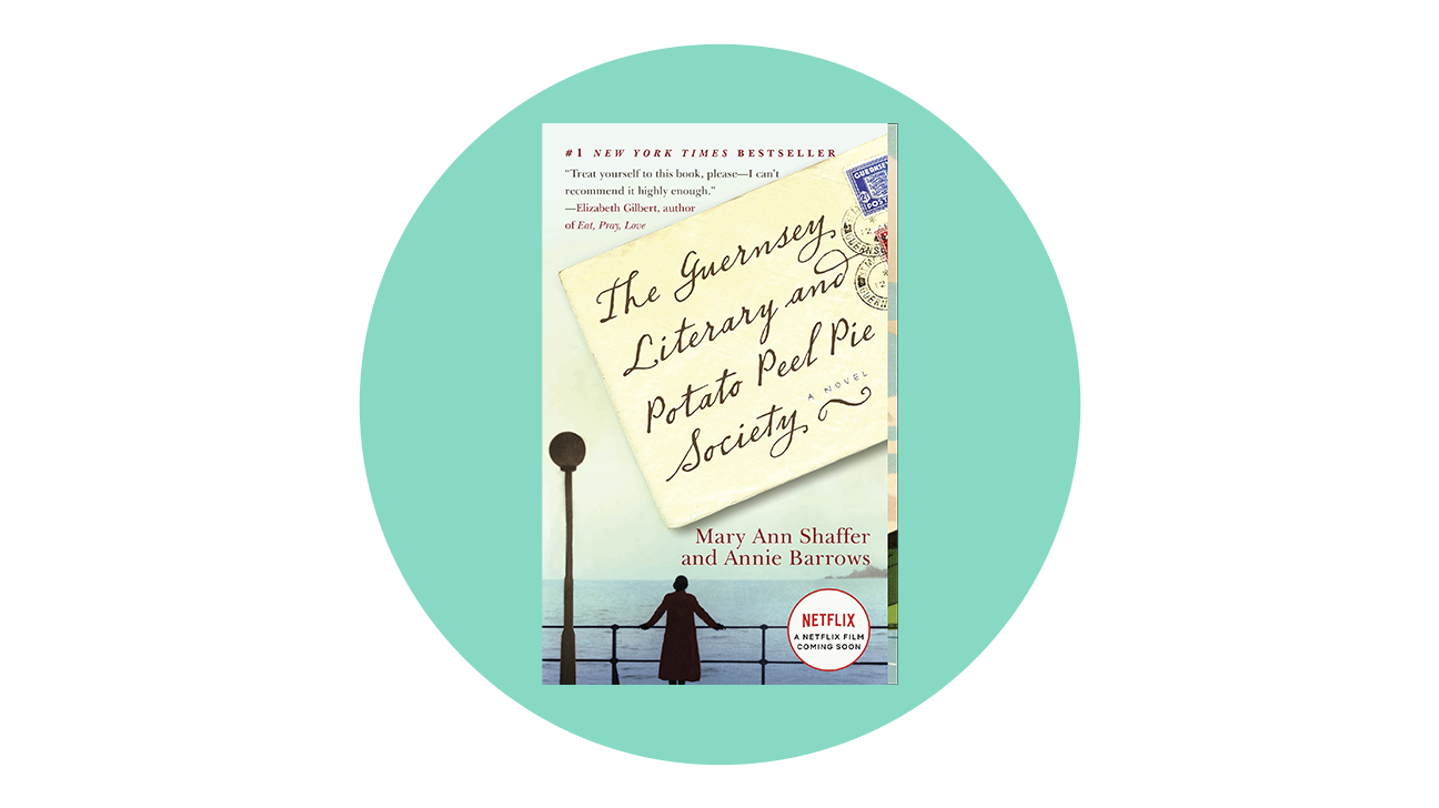 the guernsey and literary potato peel pie society by mary ann shaffer and annie barrows