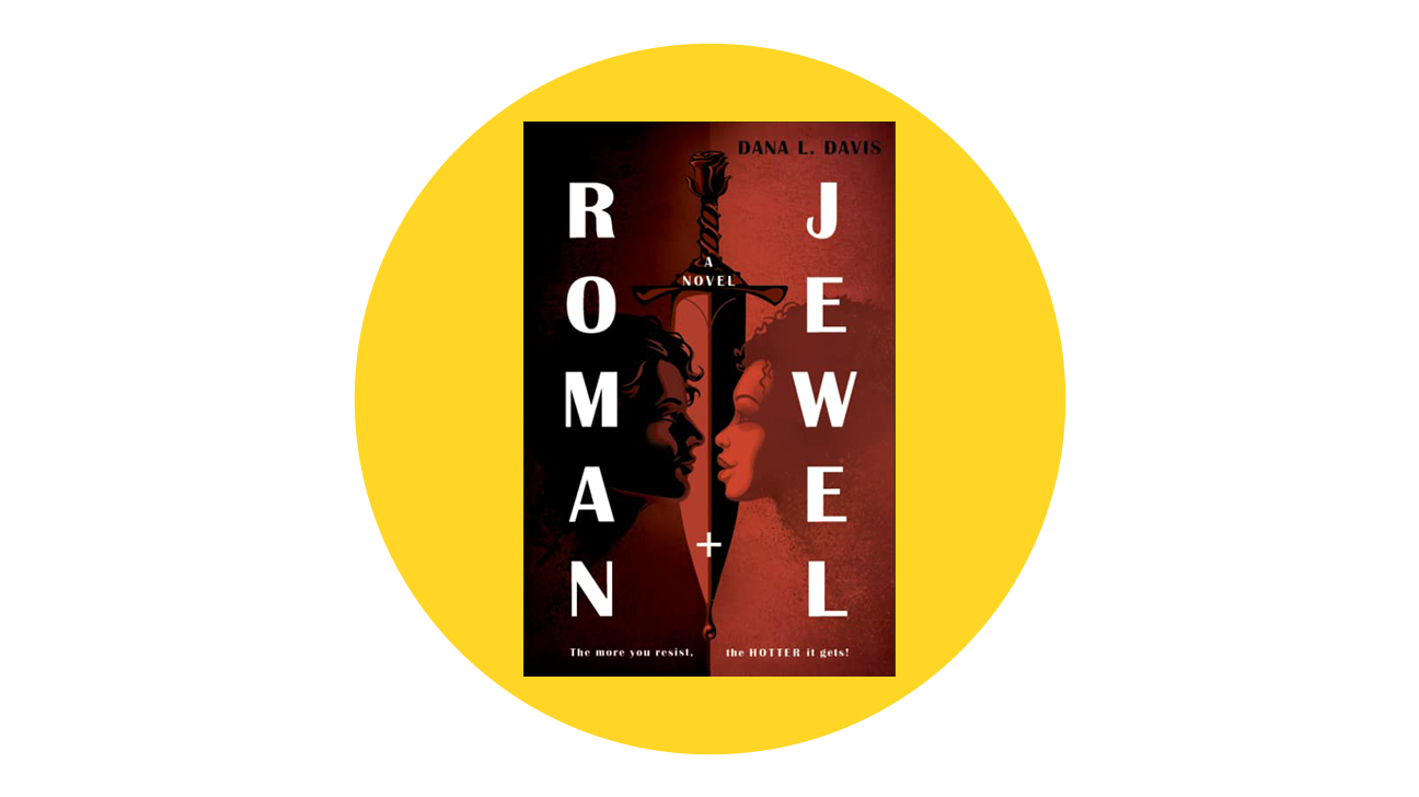 Roman + Jewel by Dana L. Davis