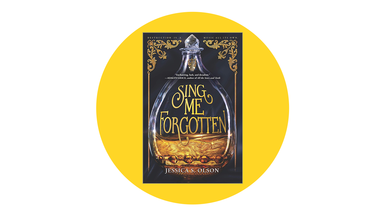 Sing Me Forgotten by Jessica S. Olson