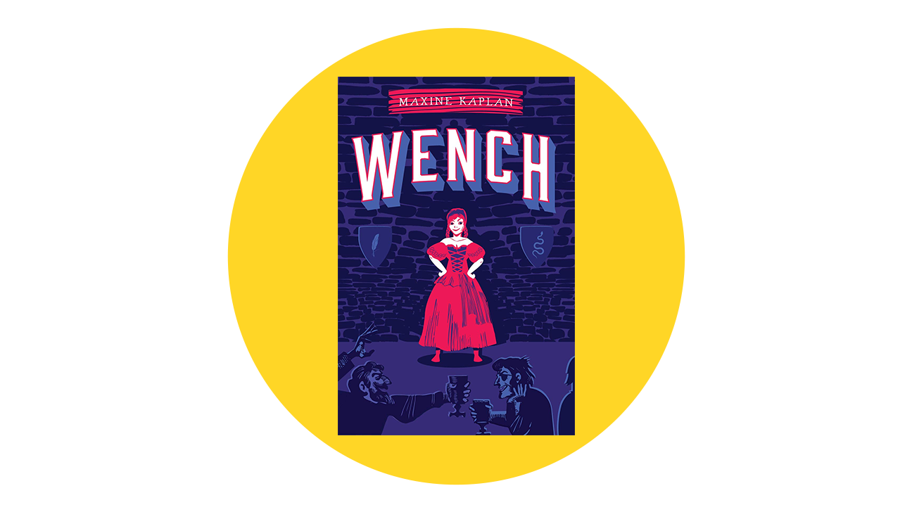 Wench by Maxine Kaplan