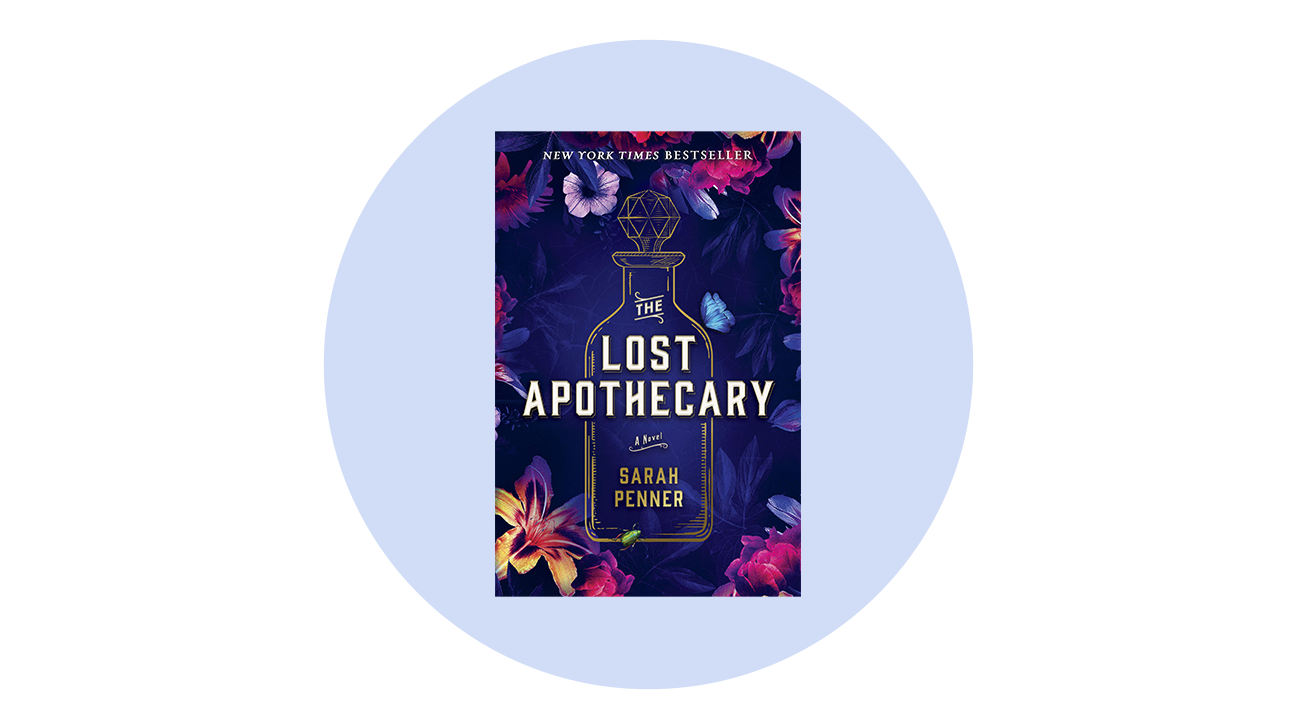 The Lost Apothecary by Sarah Penner