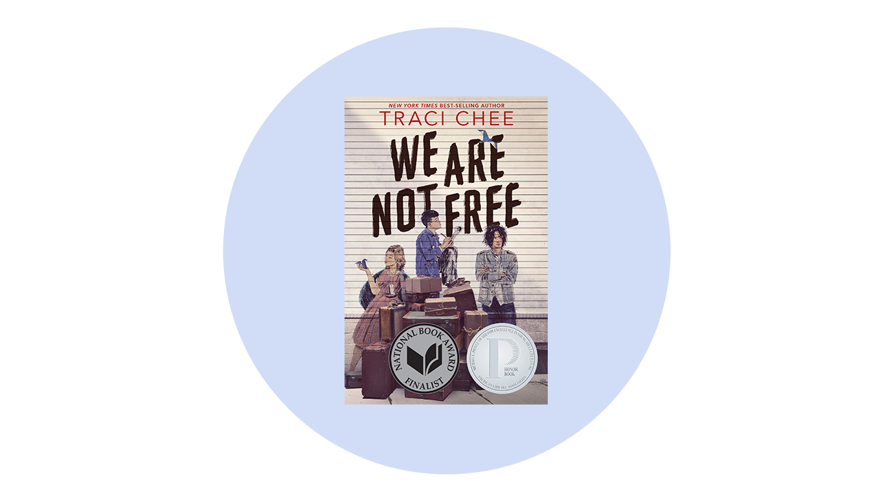 We Are Not Free by Traci Chee