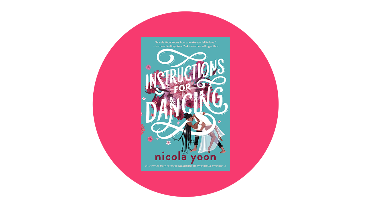 Instructions for Dancing by Nicola Yoon