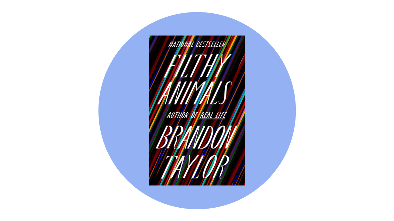 Filthy Animals by Brandon Taylor