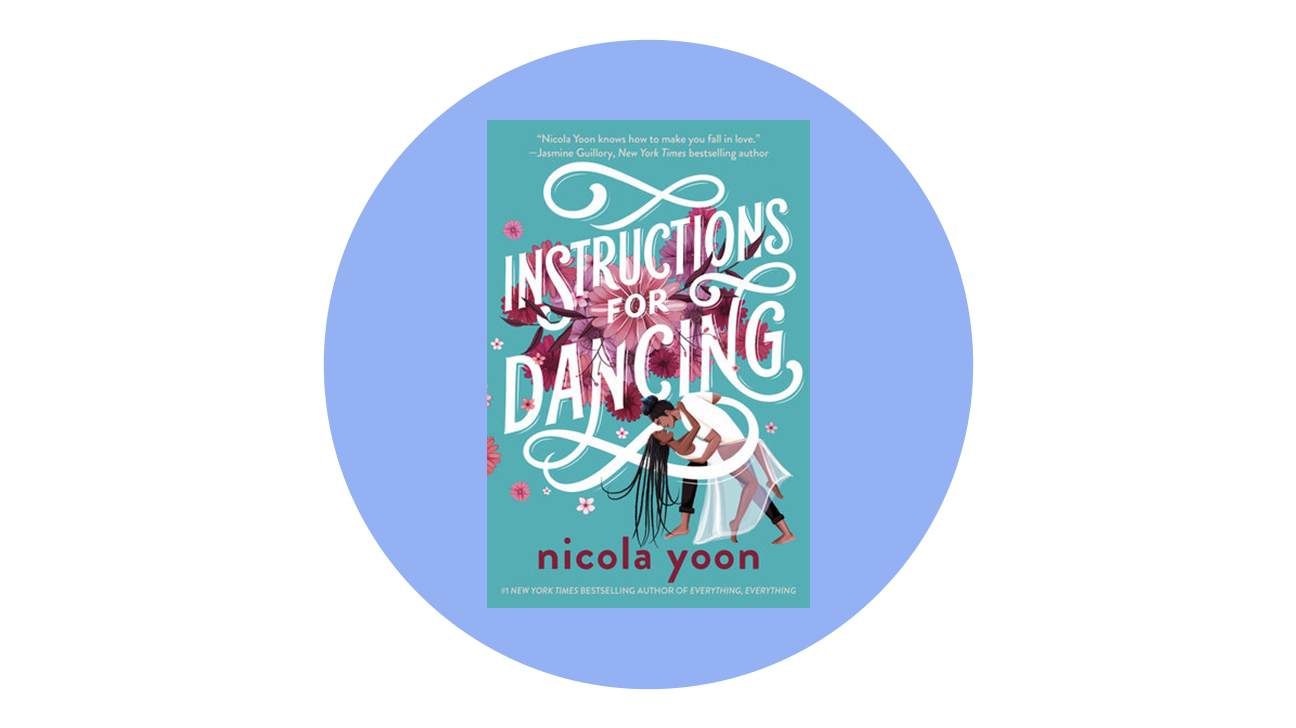 Instructions for Dancing by Nicola Yoon