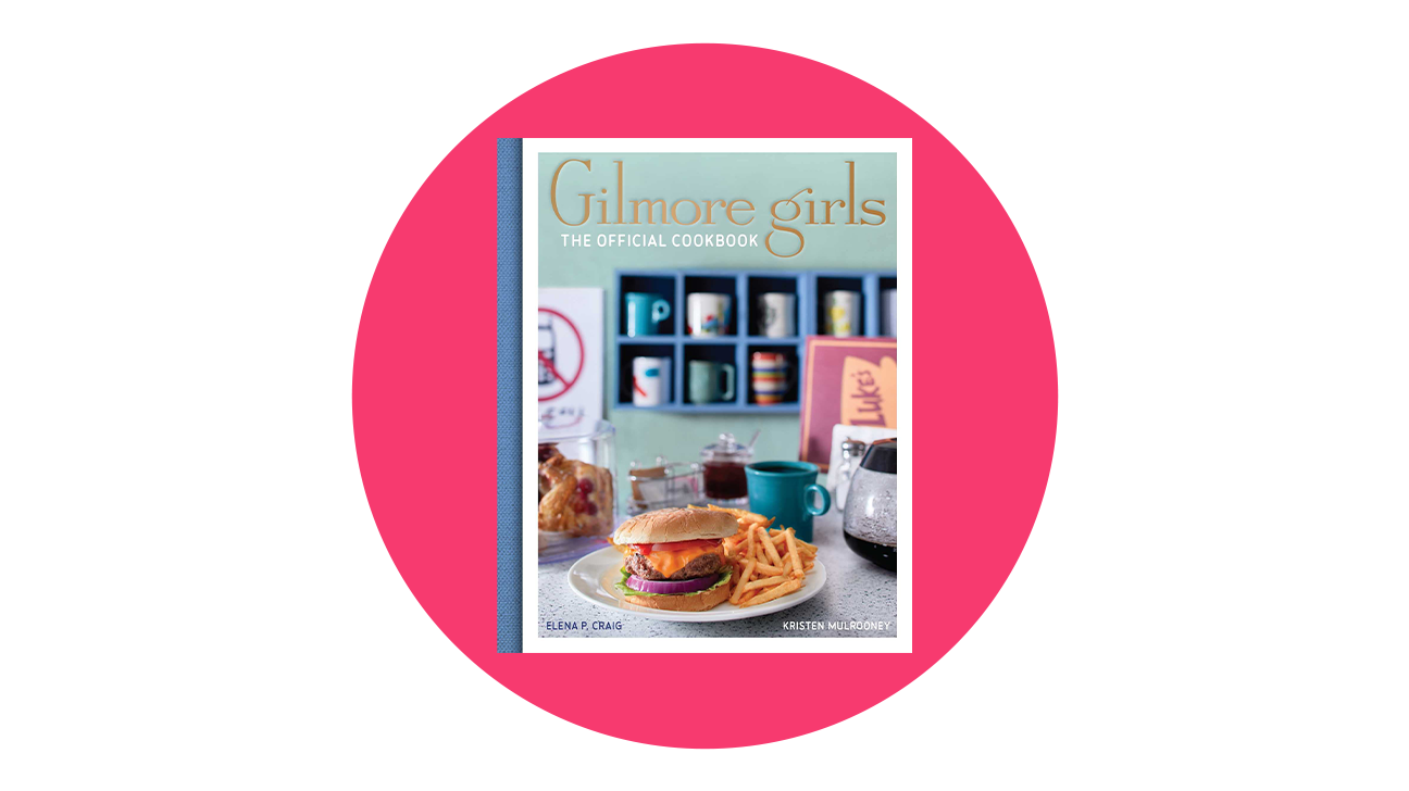 Gilmore Girls: The Official Cookbook by Elena Craig and Kristen Mulrooney